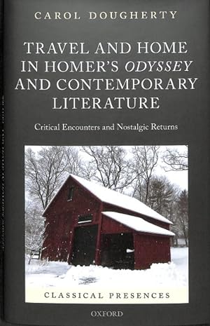 Immagine del venditore per Travel and Home in Homer's Odyssey and Contemporary Literature : Critical Encounters and Nostalgic Returns venduto da GreatBookPrices