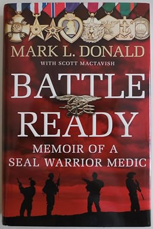 Bild des Verkufers fr Battle Ready: Memoir of a SEAL Warrior Medic zum Verkauf von Sklubooks, LLC