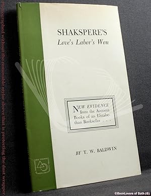 Shakspere's Love's Labor Won: New Evidence from the Account Books of an Elizabethan Bookseller