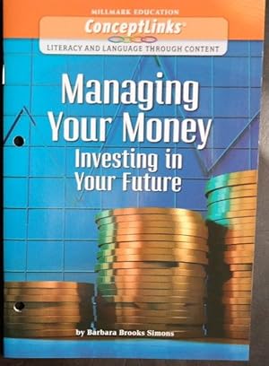 Image du vendeur pour Managing Your Money Investing In Your Future mis en vente par GuthrieBooks