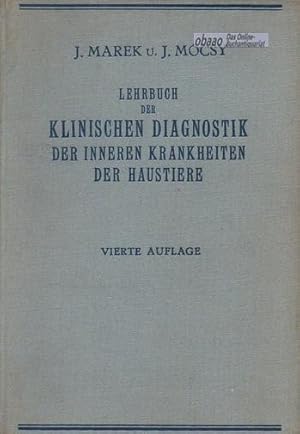 Lehrbuch der Klinischen Diagnostik der inneren Krankheiten der Haustiere