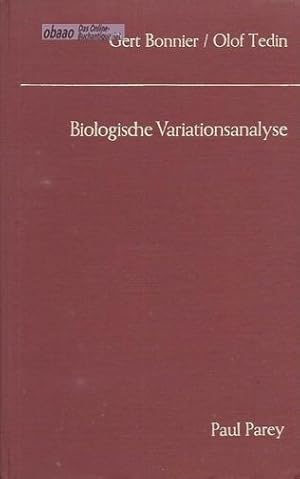 Imagen del vendedor de Biologische Variationsanalyse. Die statistischen Methoden zur Auswertung biologischer Versuche, insbesondere auf dem Gebiet der Tierzucht a la venta por obaao - Online-Buchantiquariat Ohlemann