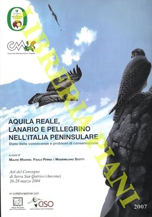 Aquila reale, lanario e pellegrino nell'Italia peninsulare. Stato delle conoscenze e problemi di ...