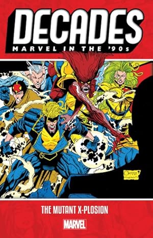 Imagen del vendedor de Decades Marvel in the 90s : The Mutant X-Plosion a la venta por GreatBookPrices