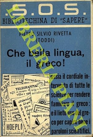 Seller image for Che bella lingua il greco ! for sale by Libreria Piani