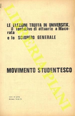 Le elezioni truffa in Università, il tentativo di attuarle a Macerata e lo sciopero generale.