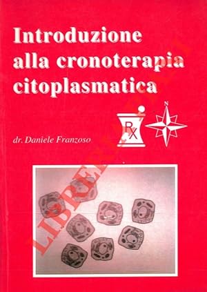 Introduzione alla cronoterapia citoplasmatica.
