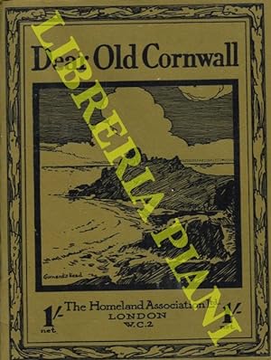 Dear Old Cornwall. Camera Pictures of the Duchy.