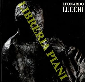 Leonardo Lucchi. Sculture.
