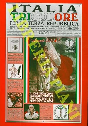 Italia tricolore. Quindicinale del terzo millennio fascista, poi dal 1993 ". per la terza repubbl...