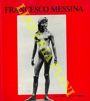 Francesco Messina. Sculture: 1929-1984.
