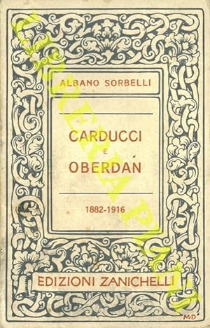 Carducci e Oberdan. 1882-1916.