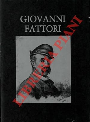 Giovanni Fattori e la pittura toscana intorno al 1860.