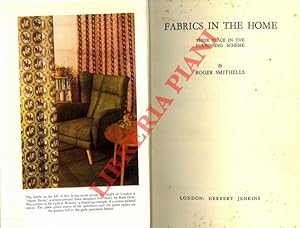 Image du vendeur pour Fabrics in the Home. Their Place in the Furnishing Scheme. mis en vente par Libreria Piani