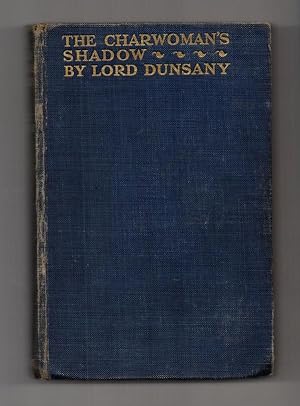 Seller image for The Charwoman's Shadow by Lord Dunsany (First Edition) for sale by Heartwood Books and Art