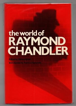 Image du vendeur pour The World of Raymond Chandler by Miriam Gross (editor) 1st American Edition mis en vente par Heartwood Books and Art