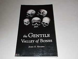Immagine del venditore per The Gentile Valley of Bones venduto da Paradise Found Books