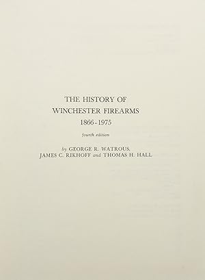 Image du vendeur pour The History of Winchester Firearms 1866-1975 mis en vente par Donald A. Heald Rare Books (ABAA)