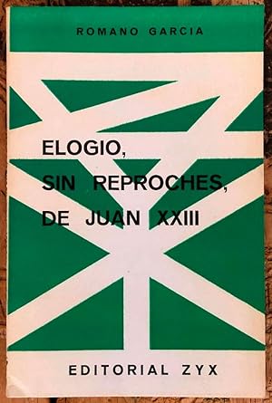 Elogio, sin reproches, de Juan XXIII
