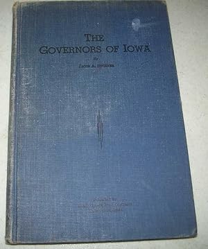 Seller image for The Governors of Iowa for sale by Easy Chair Books