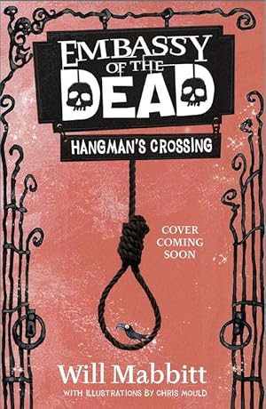 Seller image for Embassy of the Dead: Hangman's Crossing (Paperback) for sale by Grand Eagle Retail