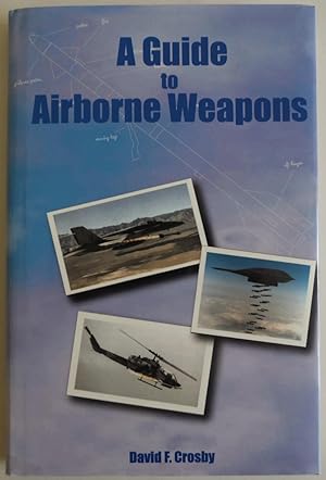 Bild des Verkufers fr A Guide to Airborne Weapons zum Verkauf von Sklubooks, LLC
