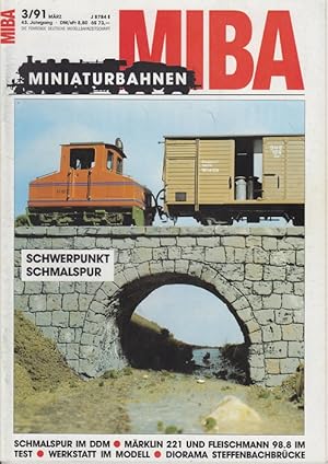 Seller image for MIBA. Miniaturbahnen. 3 / 91. Mrz. 43. Jahrgang. Die Fhrende Deutsche Modellbahnzeitschrift. Schwerpunkt Schmalspur. for sale by Allguer Online Antiquariat