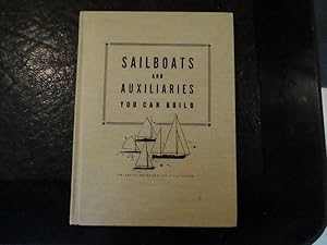Seller image for Sailboats And Auxilaries You Can Build for sale by Dean's Books