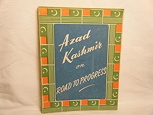 Bild des Verkufers fr Azad Kashmir on Road to Progress zum Verkauf von curtis paul books, inc.