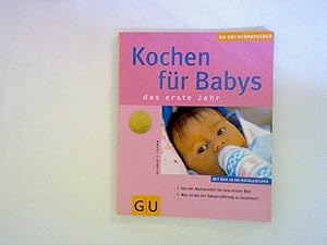 Seller image for Kochen fr Babys : das erste Jahr for sale by ANTIQUARIAT FRDEBUCH Inh.Michael Simon