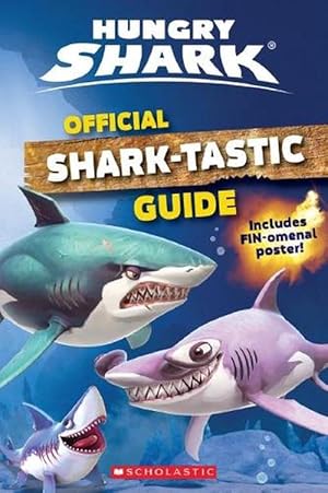 Seller image for Official Shark-tastic Guide (Hungry Shark) (Paperback) for sale by Grand Eagle Retail