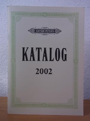 Bild des Verkufers fr Edition Peters. Katalog 2002 zum Verkauf von Antiquariat Weber