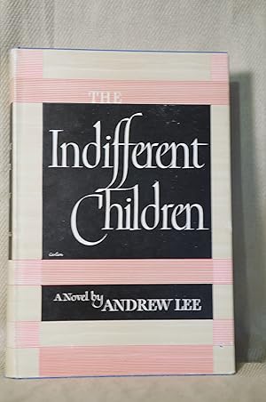 Seller image for The Indifferent Children (Inscxribed 1st edition) for sale by Tom Davidson, Bookseller