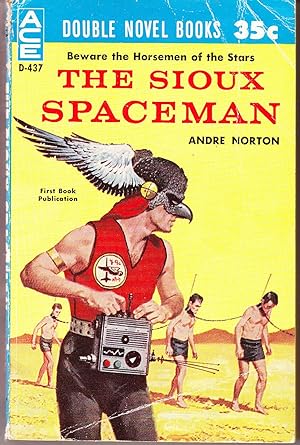 Image du vendeur pour The Sioux Spaceman / And Then the Town Took Off mis en vente par John Thompson