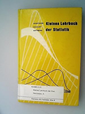 Seller image for Kleines Lehrbuch der Statistik fr Naturwissenschaftler, Mediziner, Psychologen, Sozialwissenschaftler und Pdagogen for sale by Antiquariat Bookfarm