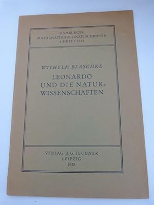 Seller image for Leonardo und die Naturwissenschaften. (= Sonderdr. aus: Hamburger Mathematische Einzelschriften, H. 4 / 1928) for sale by Antiquariat Bookfarm