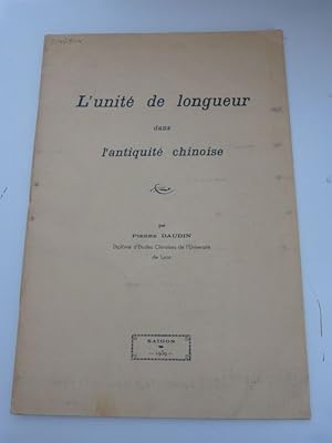 Seller image for L'unite de longueur dans l'antiquit chinoise. for sale by Antiquariat Bookfarm