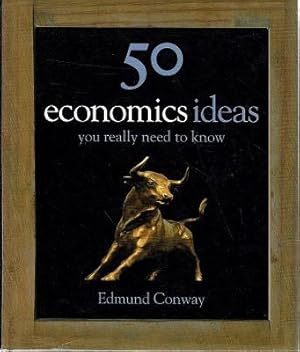 50 Economics Ideas You Really Need to Know