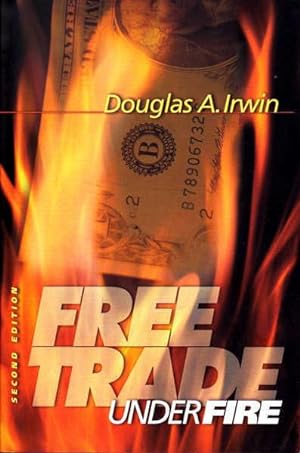 Seller image for Free Trade Under Fire: (Second Edition) for sale by Goulds Book Arcade, Sydney