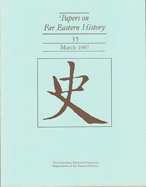 Papers on Far Eastern History. Issue no.35 (March 1987).