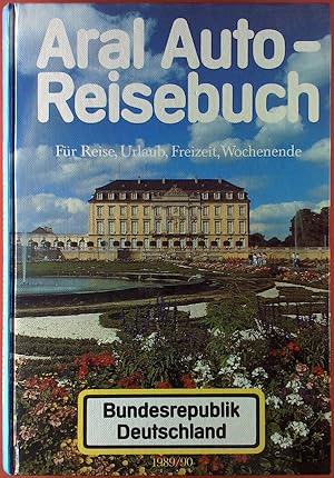 Bild des Verkufers fr Aral Auto-Reisebuch Bundesrepublik Deutschland 1989/90. Touristik Atlas zum Verkauf von biblion2