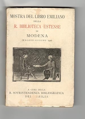 Mostra del Libro Emiliano della R. Biblioteca Estense di Modena (Maggio - Giugno 1928)