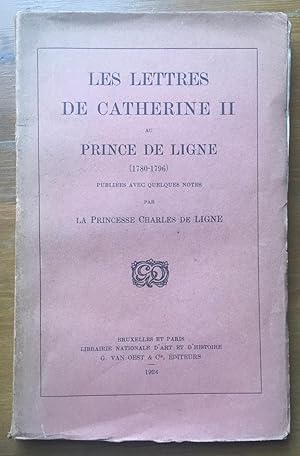 Les Lettres de Catherine II au Prince de Ligne (1780-1796)