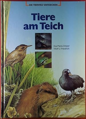 Seller image for Die Tierwelt entdecken. Tiere am Teich. for sale by biblion2