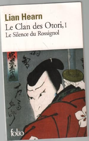 Image du vendeur pour Le Clan des Otori tome 1 : Le Silence du Rossignol mis en vente par librairie philippe arnaiz