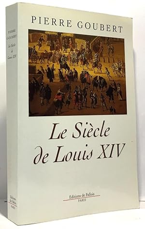 Le siècle de Louis XIV : Études