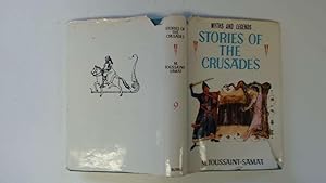 Imagen del vendedor de Stories of the Crusades (Myths & Legends) a la venta por Goldstone Rare Books