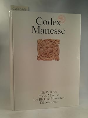 Seller image for Die Welt des Codex Manesse. Ein Blick ins Mittelalter . [Neubuch] Heidelberger Bibliotheksschriften 30, Katalog zur Ausstellung vom 12. Juni bis 4. September 1988 Universit�tsbibliothek Heidelberg. for sale by ANTIQUARIAT Franke BRUDDENBOOKS