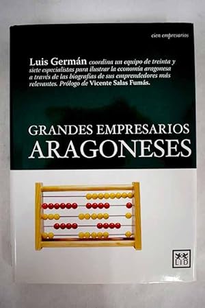 Imagen del vendedor de Grandes empresarios aragoneses a la venta por Alcan Libros