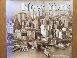 Immagine del venditore per New York Then and Now venduto da THE BOOKSNIFFER